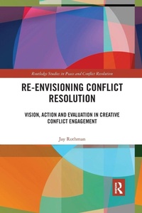 Enlarge image Cover: Re-Envisioning Conflict Resolution - Routledge
