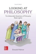 Cover: Looseleaf for Looking at Philosophy: The Unbearable Heaviness of Philosophy Made Lighter - McGraw-Hill Education