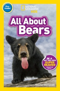 Enlarge image Cover: All About Bears (Pre-reader) - National Geographic Kids