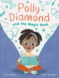 Cover: Polly Diamond and the Magic Book - Chronicle Books