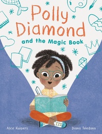 Enlarge image Cover: Polly Diamond and the Magic Book - Chronicle Books