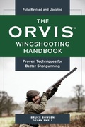 Cover: The Orvis Wingshooting Handbook, Fully Revised and Updated - The Lyons Press