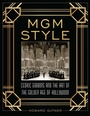 Cover: MGM Style - The Lyons Press