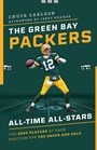 Cover: The Green Bay Packers All-Time All-Stars - The Lyons Press