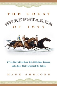 Abbildung von: The Great Sweepstakes of 1877 - The Lyons Press