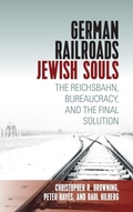 Cover: German Railroads, Jewish Souls - Berghahn Books