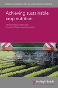 Cover: Achieving Sustainable Crop Nutrition - Burleigh Dodds Science Publishing Limited