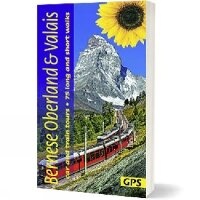 Abbildung von: Bernese Oberland and Valais Sunflower Walking Guide - Sunflower Books