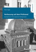 Cover: Verfassung auf dem Pr&uuml;fstand - Editions Weblaw