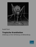 Cover: Tropische Krankheiten - Fachbuchverlag-Dresden