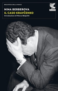 Abbildung von: Il caso Kravcenko - Biblioteca della Fenice;Guanda