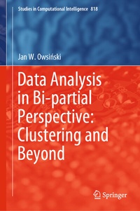 Enlarge image Cover: Data Analysis in Bi-partial Perspective: Clustering and Beyond - Springer