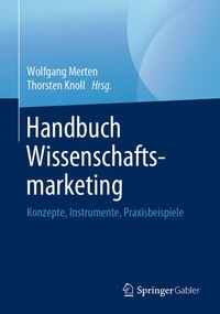 Abbildung von: Handbuch Wissenschaftsmarketing - Springer Gabler