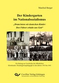 Cover: Der Kindergarten im Nationalsozialismus - Cuvillier Verlag