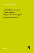 Cover: Vorlesung &uuml;ber Die gesamte Philosophie oder die Lehre vom Wesen der Welt und dem menschlichen Geiste, 2. Teil - Meiner
