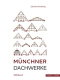 Cover: M&uuml;nchner Dachwerke - Schnell & Steiner