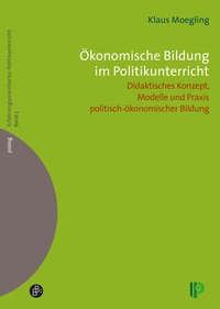 Abbildung von: Ökonomische Bildung im Politikunterricht - Verlag Barbara Budrich