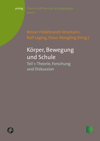 Abbildung von: Körper, Bewegung und Schule. Teil 1 - Verlag Barbara Budrich