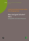 Cover: Was sind gute Schulen? Teil 2 - Verlag Barbara Budrich