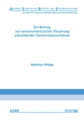 Cover: Ein Beitrag zur sensorunterst&uuml;tzten Steuerung schneidender Gesteinsl&ouml;severfahren - Zillekens, Ralf