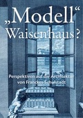 Cover: "Modell" Waisenhaus? - Franckesche Stiftungen