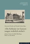 Cover: &raquo;Die Schlesier im Ganzen taugen wahrlich nichts!&laquo; - Leipziger Uni-Vlg