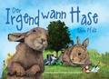 Cover: Der Irgendwann Hase / The Sometime Bunny - Nova MD