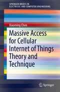 Cover: Massive Access for Cellular Internet of Things Theory and Technique - Springer