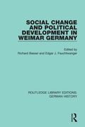 Cover: Social Change and Political Development in Weimar Germany - Routledge