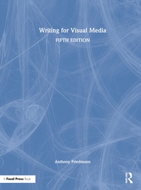 Abbildung von: Writing for Visual Media - Routledge