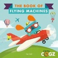Cover: The Book of Flying Machines - Words & Pictures