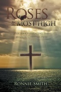 Cover: Roses for the Most High - Plenus Gratia Publications