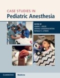 Cover: Case Studies in Pediatric Anesthesia - Cambridge University Press