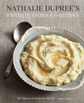 Cover: Nathalie Dupree's Favorite Recipes and Stories - Gibbs M. Smith Inc