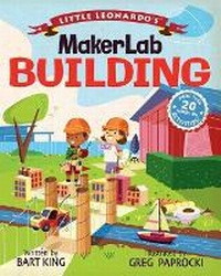 Enlarge image Cover: Little Leonardo's Maker Lab: Building Book - Gibbs M. Smith Inc