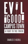 Cover: Evil and Good in a Campus Town - LIFERICH