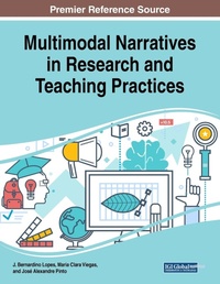 Enlarge image Cover: Multimodal Narratives in Research and Teaching Practices - IGI Global