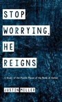 Cover: Stop Worrying, He Reigns - Wipf & Stock Publishers