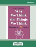 Cover: Why We Think the Things We Think - ReadHowYouWant