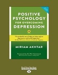 Cover: Positive Psychology for Overcoming Depression - ReadHowYouWant