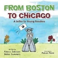 Cover: From Boston to Chicago - AUTHORHOUSE
