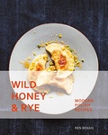 Cover: Wild Honey and Rye - Interlink Books