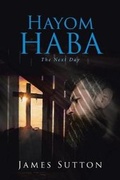 Cover: Hayom Haba - Christian Faith Publishing, Inc