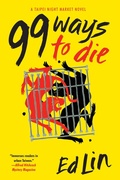 Cover: 99 Ways to Die - Soho Press