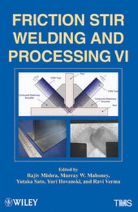 Enlarge image Cover: Friction Stir Welding and Processing VI - Wiley-TMS