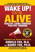 Cover: Wake Up! You're Alive: Healthy Living Through Positive Thinking - G&D Media