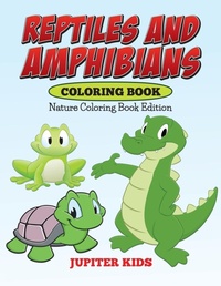 Bild: Reptiles And Amphibians Coloring Book - Jupiter Kids