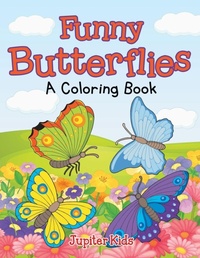 Bild: Funny Butterflies (A Coloring Book) - Jupiter Kids