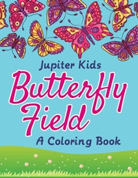 Bild: Butterfly Field (A Coloring Book) - Jupiter Kids