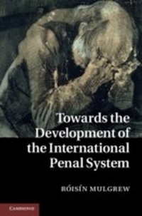 Abbildung von: Towards the Development of the International Penal System - Cambridge University Press